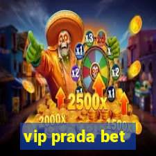 vip prada bet